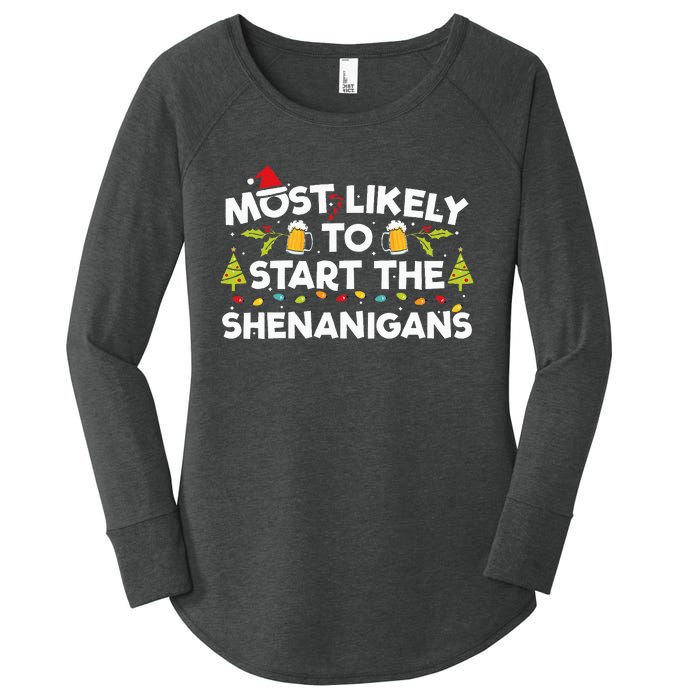 Most Likely To Start The Shenanigans Funny Family Christmas Women's Perfect Tri Tunic Long Sleeve Shirt