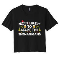 Most Likely To Start The Shenanigans Funny Family Christmas Women's Crop Top Tee