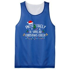 Most Likely To Spread Christmas Cheer Family Xmax Meaningful Gift Mesh Reversible Basketball Jersey Tank