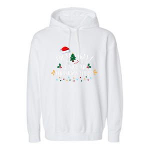 Most Likely To Spread Christmas Cheer Family Xmax Meaningful Gift Garment-Dyed Fleece Hoodie