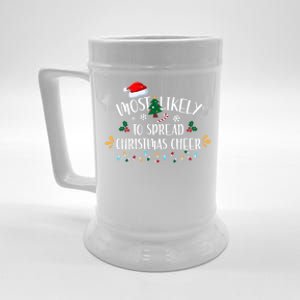 Most Likely To Spread Christmas Cheer Family Xmax Meaningful Gift Beer Stein