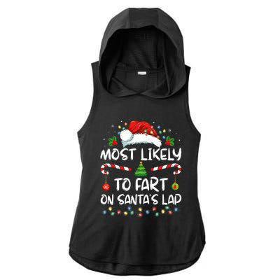 Most Likely To Fart On SantaS Lap Family Christmas Holiday Ladies PosiCharge Tri-Blend Wicking Draft Hoodie Tank