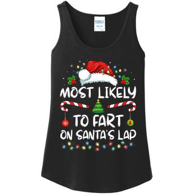 Most Likely To Fart On SantaS Lap Family Christmas Holiday Ladies Essential Tank