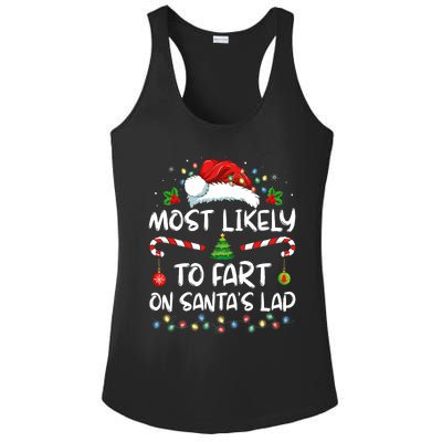 Most Likely To Fart On SantaS Lap Family Christmas Holiday Ladies PosiCharge Competitor Racerback Tank