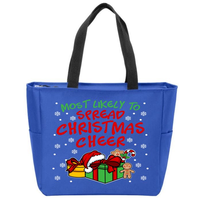 Most Likely To Spread Christmas Cheer Gift Zip Tote Bag