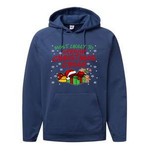 Most Likely To Spread Christmas Cheer Gift Performance Fleece Hoodie