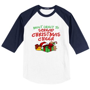 Most Likely To Spread Christmas Cheer Gift Baseball Sleeve Shirt