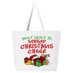 Most Likely To Spread Christmas Cheer Gift 25L Jumbo Tote