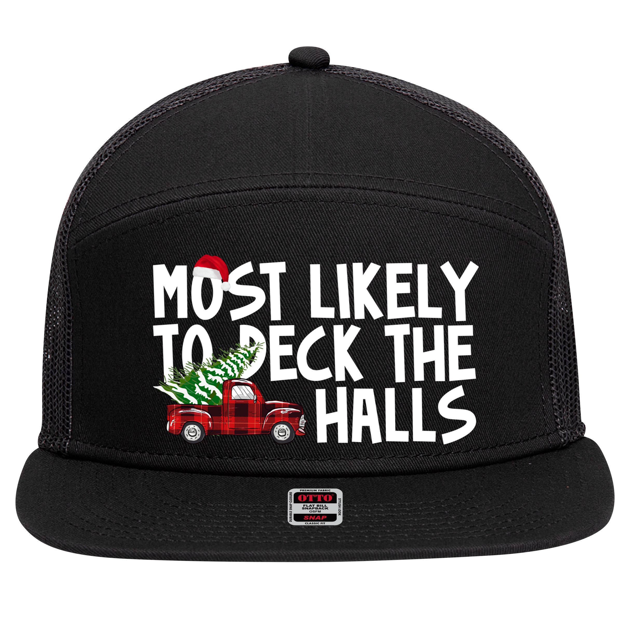 Most Likely To Deck The Halls Christmas Holiday 7 Panel Mesh Trucker Snapback Hat