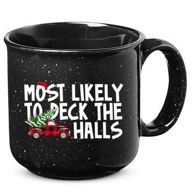 Most Likely To Deck The Halls Christmas Holiday 15oz Campfire Ceramic Mug