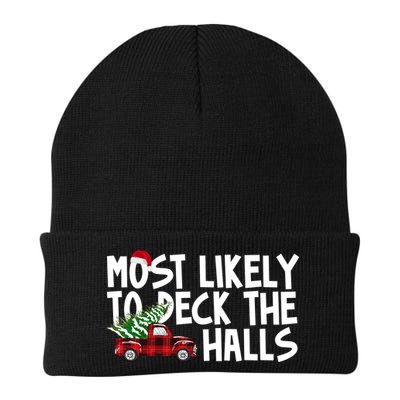 Most Likely To Deck The Halls Christmas Holiday Beanie