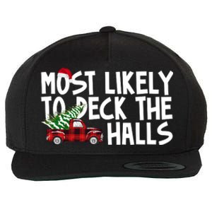 Most Likely To Deck The Halls Christmas Holiday Wool Snapback Cap