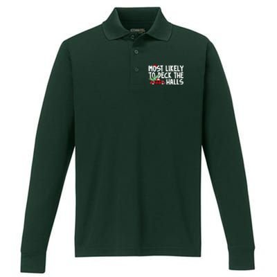 Most Likely To Deck The Halls Christmas Holiday Performance Long Sleeve Polo