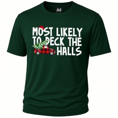 Most Likely To Deck The Halls Christmas Holiday Performance Shirt