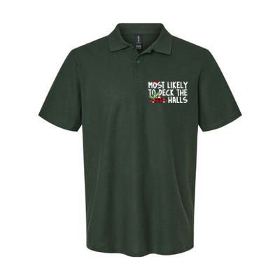 Most Likely To Deck The Halls Christmas Holiday Softstyle Adult Sport Polo