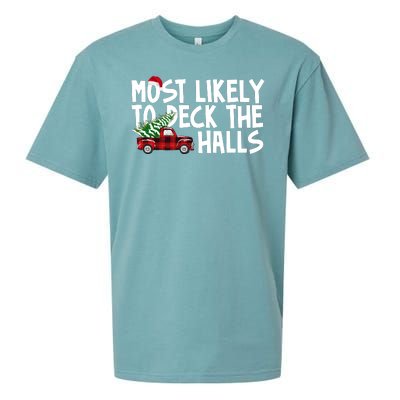 Most Likely To Deck The Halls Christmas Holiday Sueded Cloud Jersey T-Shirt