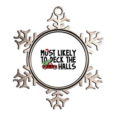 Most Likely To Deck The Halls Christmas Holiday Metallic Star Ornament