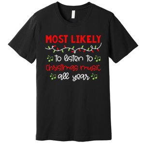 Most Likely To Shirt Funny Matching Family Christmas PJs Premium T-Shirt