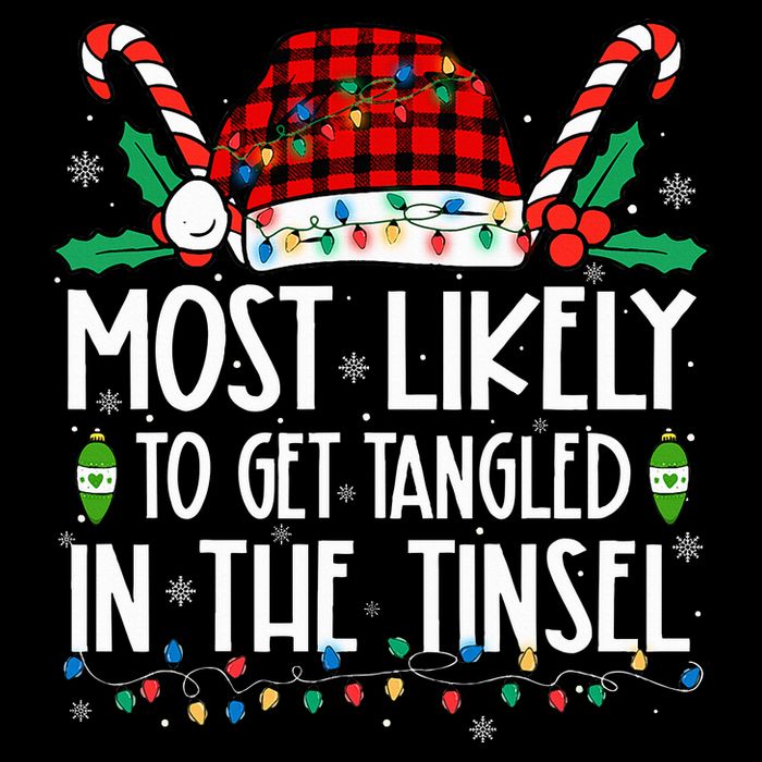 Most Likely To Get Tangled In The Tinsel Matching Christmas Mousepad