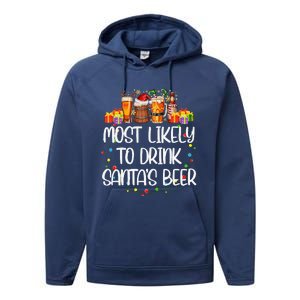 Most Likely To Drink SantaS Beer Matching Christmas Performance Fleece Hoodie