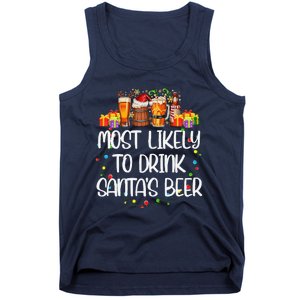 Most Likely To Drink SantaS Beer Matching Christmas Tank Top