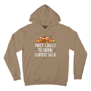 Most Likely To Drink SantaS Beer Matching Christmas Hoodie