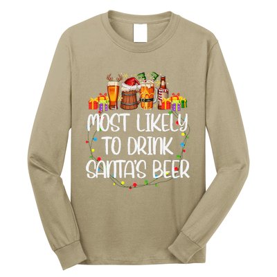 Most Likely To Drink SantaS Beer Matching Christmas Long Sleeve Shirt