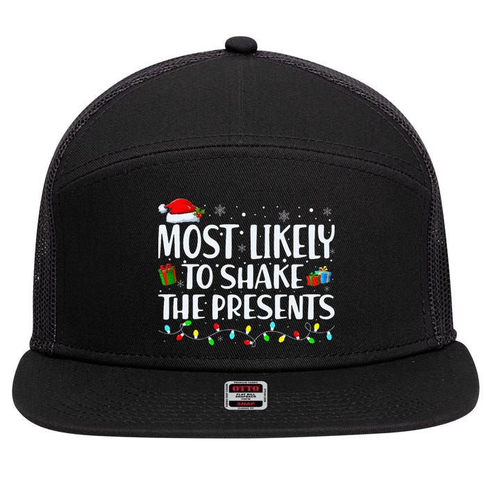 Most Likely To Shake The Presents Family Matching Christmas 7 Panel Mesh Trucker Snapback Hat