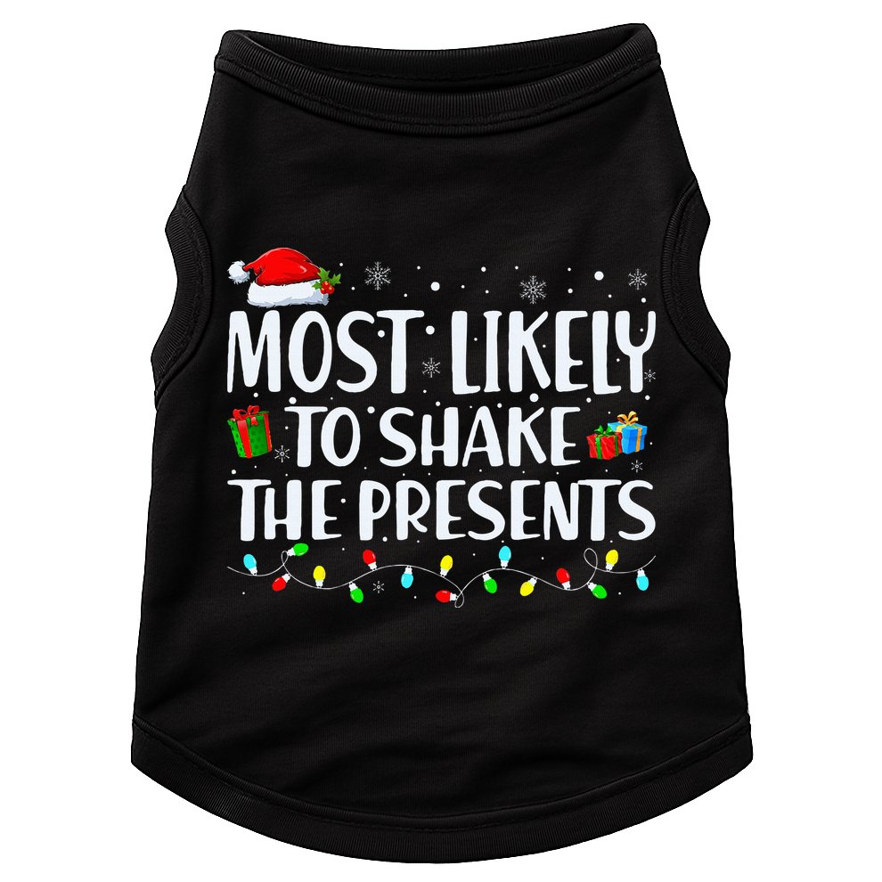 Most Likely To Shake The Presents Family Matching Christmas Doggie Tank