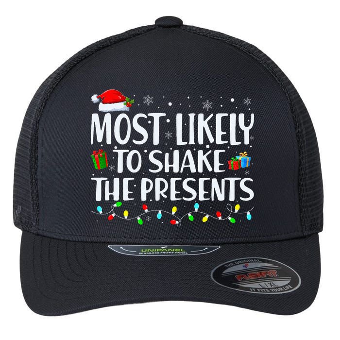 Most Likely To Shake The Presents Family Matching Christmas Flexfit Unipanel Trucker Cap