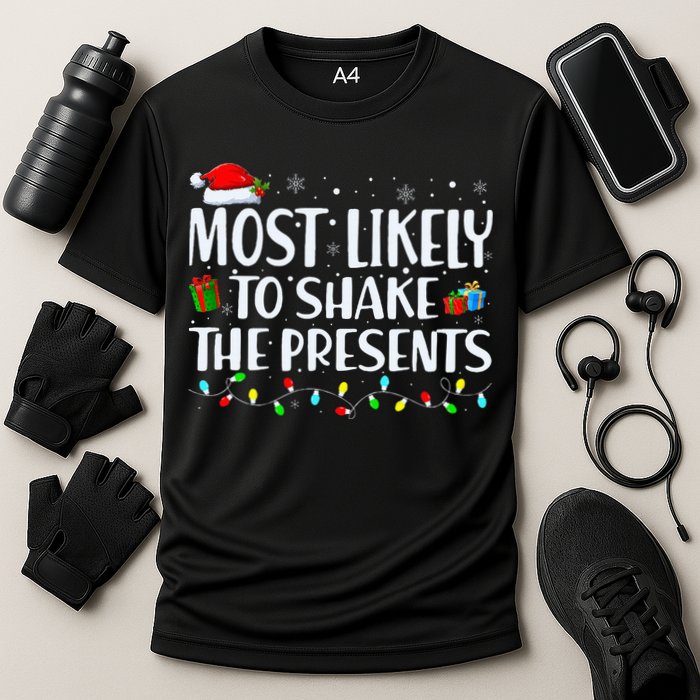 Most Likely To Shake The Presents Family Matching Christmas Performance Shirt