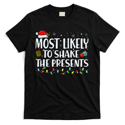 Most Likely To Shake The Presents Family Matching Christmas T-Shirt