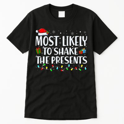 Most Likely To Shake The Presents Family Matching Christmas Tall T-Shirt