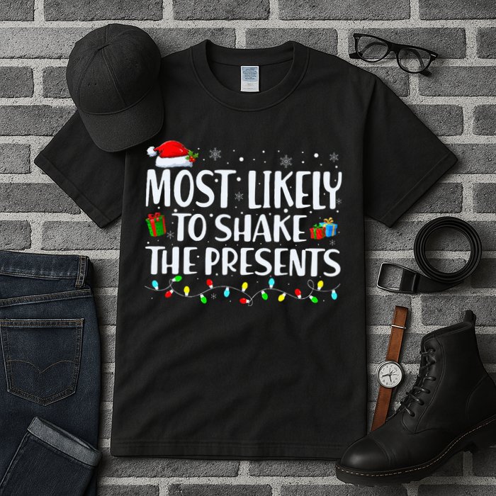 Most Likely To Shake The Presents Family Matching Christmas Tall T-Shirt