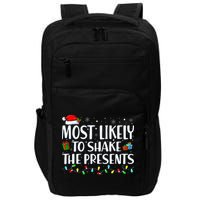 Most Likely To Shake The Presents Family Matching Christmas Impact Tech Backpack