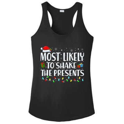 Most Likely To Shake The Presents Family Matching Christmas Ladies PosiCharge Competitor Racerback Tank