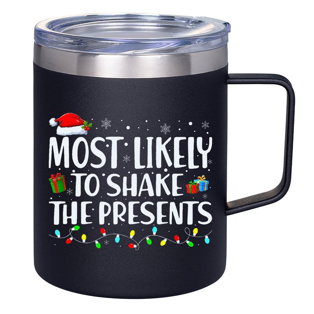 Most Likely To Shake The Presents Family Matching Christmas 12oz Stainless Steel Coffee Mug