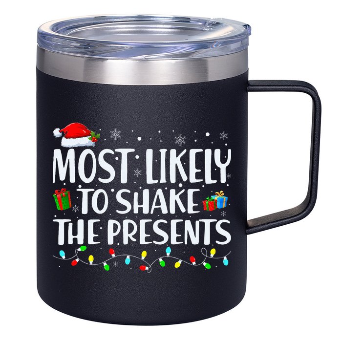 Most Likely To Shake The Presents Family Matching Christmas 12oz Stainless Steel Coffee Mug