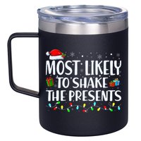 Most Likely To Shake The Presents Family Matching Christmas 12oz Stainless Steel Coffee Mug