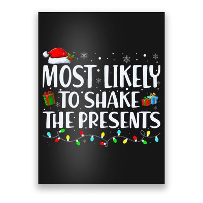 Most Likely To Shake The Presents Family Matching Christmas Poster