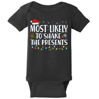 Most Likely To Shake The Presents Family Matching Christmas Baby Bodysuit