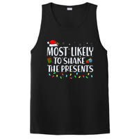 Most Likely To Shake The Presents Family Matching Christmas PosiCharge Competitor Tank