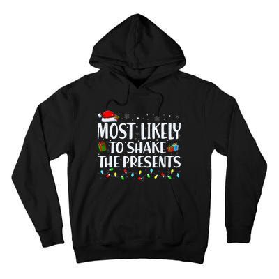 Most Likely To Shake The Presents Family Matching Christmas Tall Hoodie