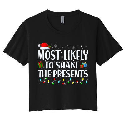 Most Likely To Shake The Presents Family Matching Christmas Crop Top