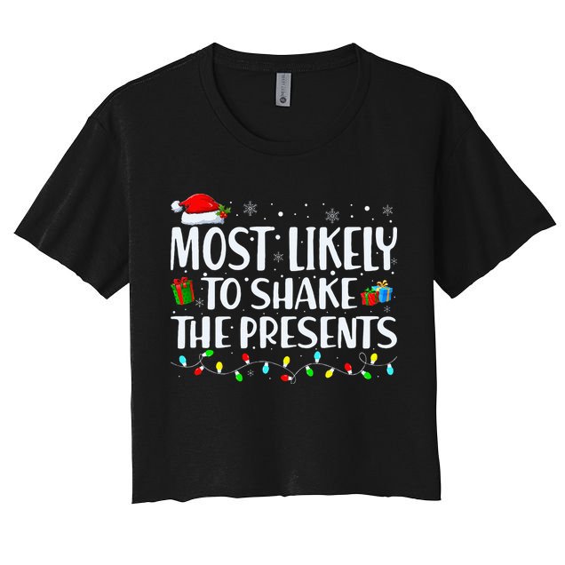 Most Likely To Shake The Presents Family Matching Christmas Crop Top