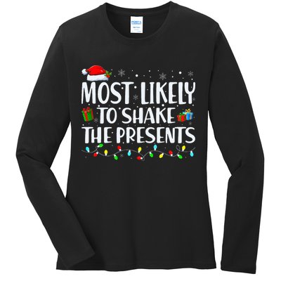 Most Likely To Shake The Presents Family Matching Christmas Ladies Long Sleeve Shirt