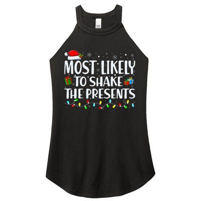 Most Likely To Shake The Presents Family Matching Christmas Women's Perfect Tri Rocker Tank