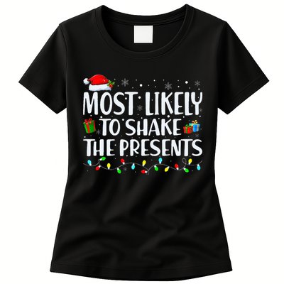 Most Likely To Shake The Presents Family Matching Christmas Womens T-Shirt