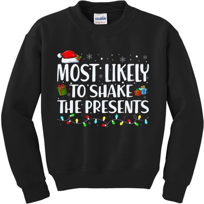 Most Likely To Shake The Presents Family Matching Christmas Kids Sweatshirt