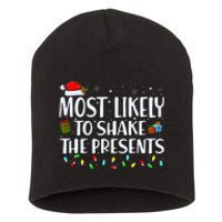 Most Likely To Shake The Presents Family Matching Christmas Short Acrylic Beanie